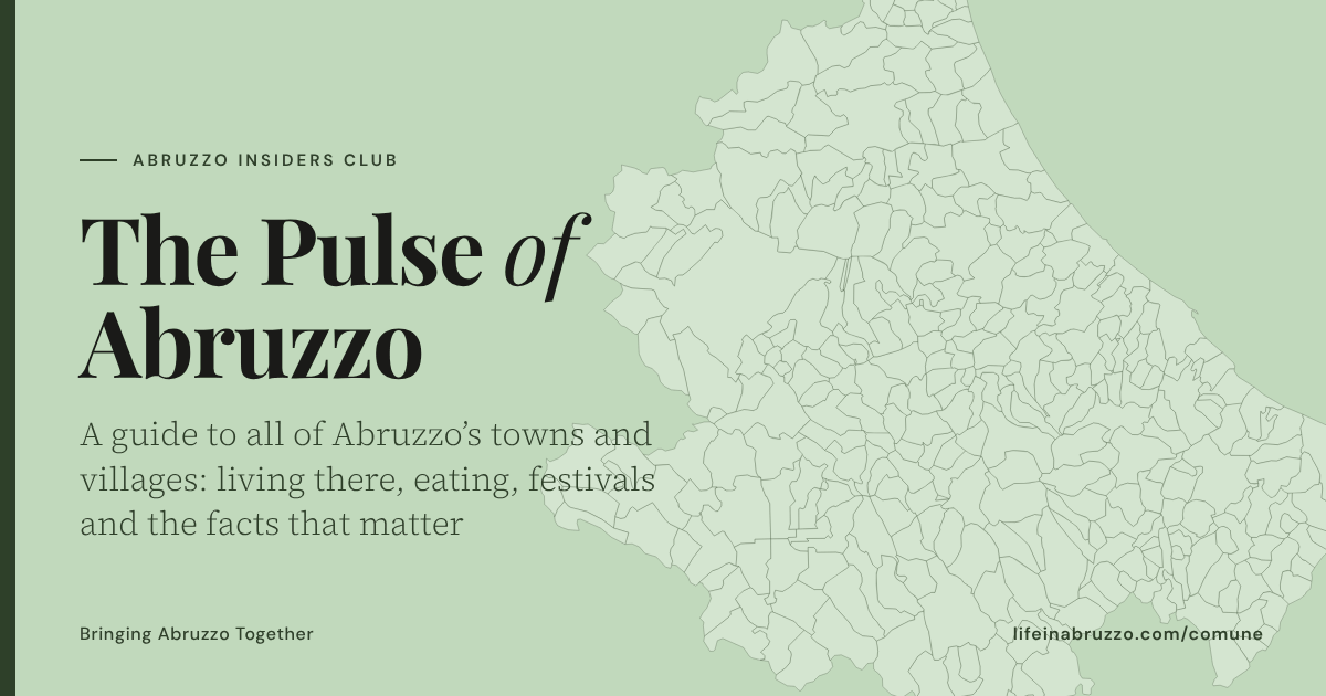 The Pulse of Abruzzo: a guide to all of Abruzzo's towns and villages