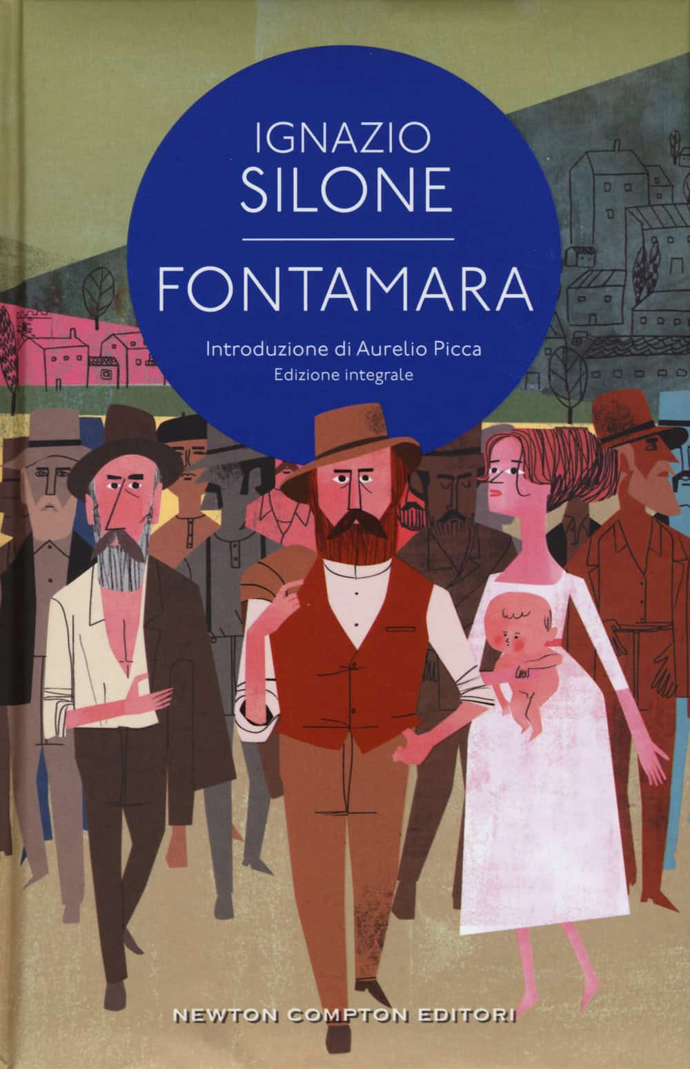 Fontamara, 2015, Newton Compton (intro. Aurelio Picca)